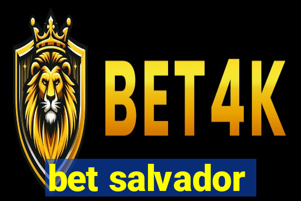 bet salvador